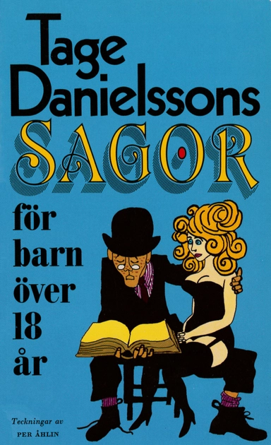 Sagor för barn över 18 år; Tage Danielsson; 2012