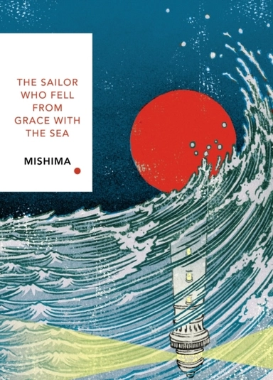 Sailor Who Fell from Grace With the Sea; Yukio Mishima; 2019
