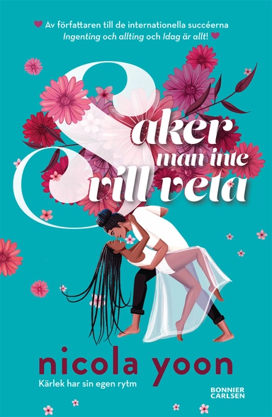 Saker man inte vill veta; Nicola Yoon; 2021