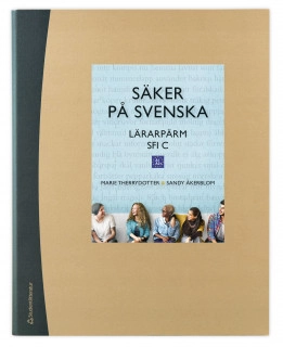 Säker på svenska Lärarpaket - Digitalt + Tryckt - Sfi C; Marie Therrydotter, Sandy Åkerblom; 2019
