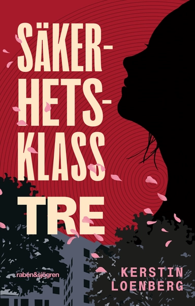 Säkerhetsklass tre; Kerstin Loenberg; 2021