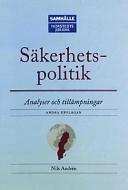 Säkerhetspolitik : Analyser och tillämpningar; Nils Andrén; 2002