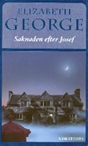Saknaden efter Josef; Elizabeth George; 1997