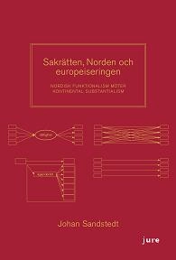 Sakrätten, Norden och europeiseringen - Nordisk funktionalism möter kontinental substantialism