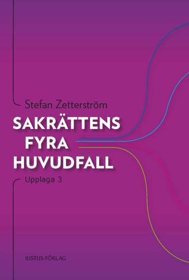 Sakrättens fyra huvudfall; Stefan Zetterström; 2011