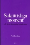 Sakrättsliga moment : och deras ekonomiska konsekvenser; Per Henriksson; 2009
