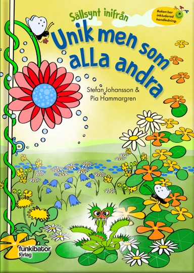 Sällsynt inifrån - Unik men som alla andra; Pia Hammargren, Stefan Johansson; 2024