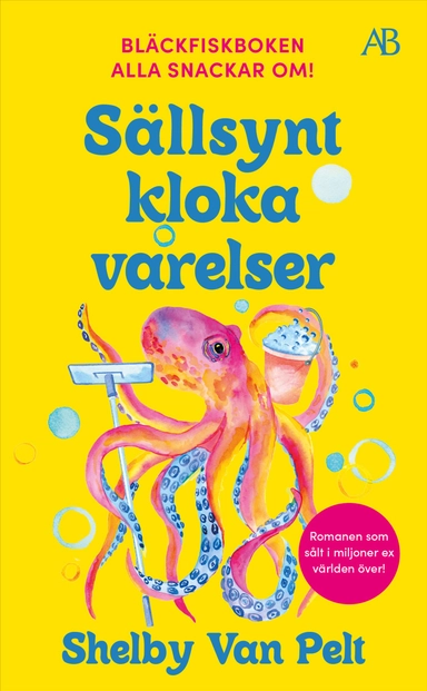 Sällsynt kloka varelser; Shelby Van Pelt; 2024