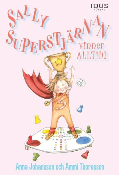 Sally Superstjärnan vinner alltid!; Anna Johansson; 2019