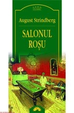 Salonul roşu; August Strindberg, Corneliu Papadopol; 2004