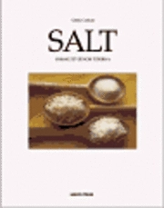Salt : om saltet genom tiderna; Gösta Carlsson; 1999