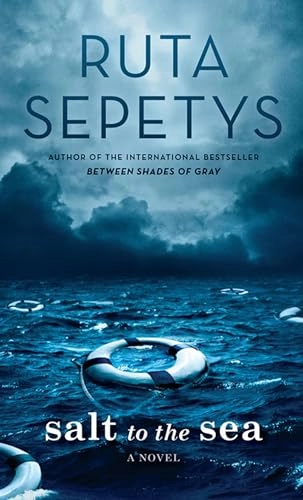 Salt to the sea; Ruta Sepetys; 2016