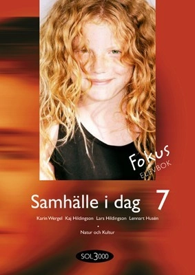 Samhälle i dag. 7, Fokus. Elevbok