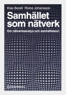 Samhället som nätverk; K Borell, R Johansson; 1996