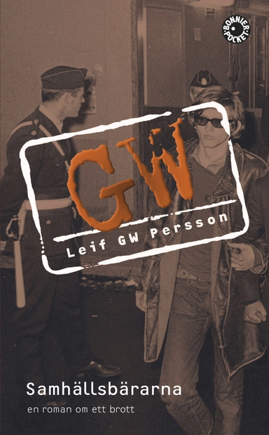 Samhällsbärarna; Leif G. W. Persson; 2008