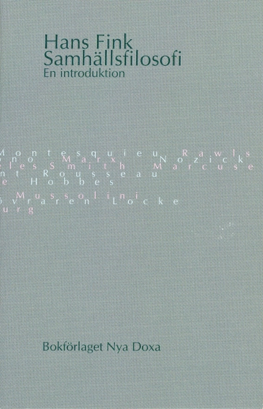 Samhällsfilosofi : en introduktion; Hans Fink; 1997