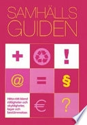 Samhällsguiden : en handbok i offentlig service; 2007