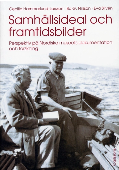 Samhällsideal och framtidsbilder; Hammarlund-Larsson; 2004