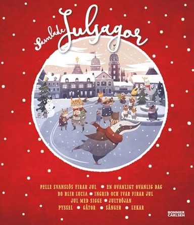 Samlade julsagor; Lena Thunell; 2017