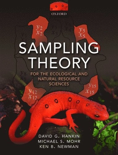 Sampling Theory; David G Hankin, Michael S Mohr, Kenneth B Newman, David G Hankin; 2019