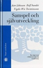 Samspel och självutveckling : nya vägar inom relationsorienterade terapiformer