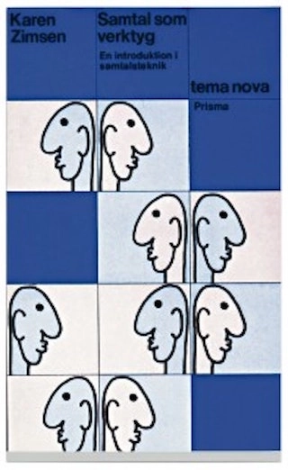 Samtal som verktyg : en introduktion i samtalsteknik; Karen Zimsen; 1991