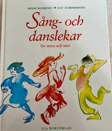 Sång och Danslekar för stora och små.; Bosse Rundqvist och Ulf Schenkmanis; 1993