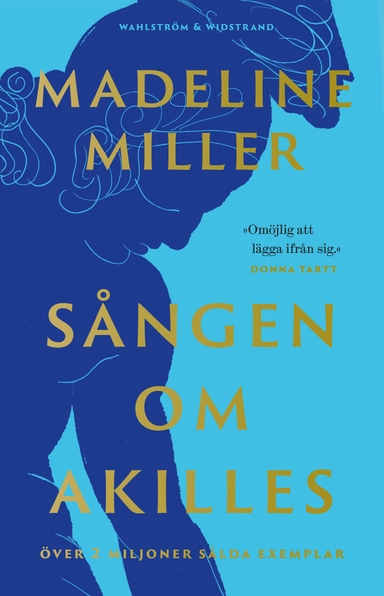 Sången om Akilles; Madeline Miller; 2023