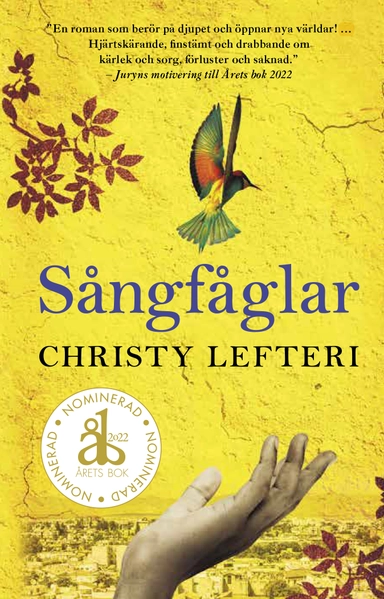Sångfåglar; Christy Lefteri; 2022