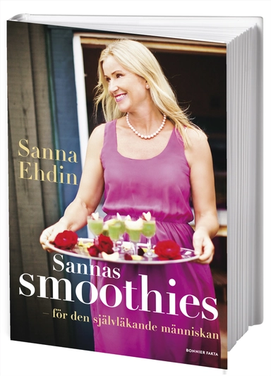 Sannas smoothies : för den självläkande människan