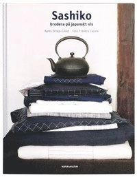 Sashiko : brodera på japanskt vis; Agnès Delage-Calvert; 2007