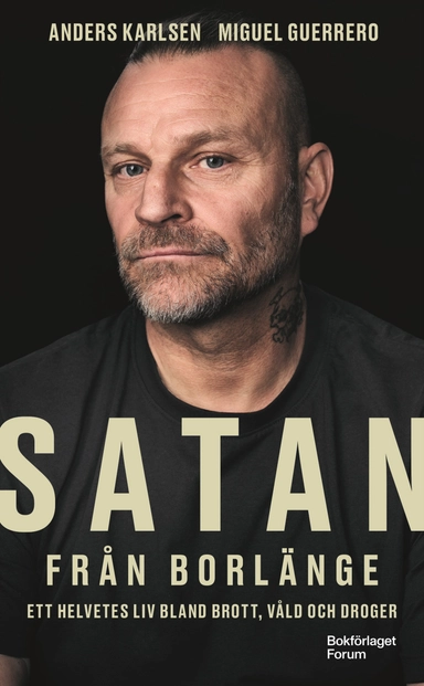 Satan från Borlänge; Anders Karlsen, Miguel Guerrero; 2024
