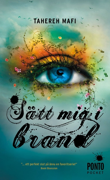 Sätt mig i brand!; Tahereh Mafi; 2016