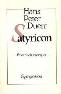 Satyricon : essäer och intervjuer