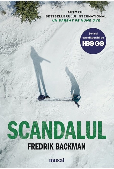 Scandalul; Fredrik Backman; 2020