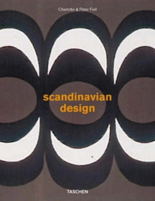 Scandinavian Design; Charlotte & Peter Fiell; 2002