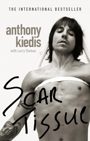 Scar tissue; Anthony Kiedis; 2005