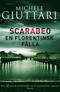 Scarabeo : en florentinsk fälla; Michele Giuttari; 2008