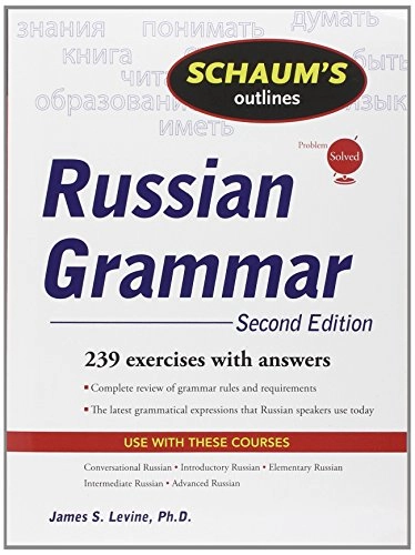 Schaum's Outline of Russian Grammar; James S. Levine; 2009