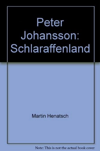 Schlaraffenland; Peter Johansson, Mats B., Martin Henatsch; 1998