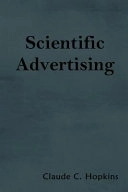 Scientific Advertising; Claude C Hopkins; 2018