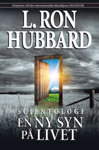 Scientologi : en ny syn på livet; L. Ron Hubbard; 2007