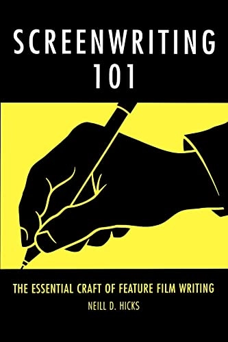 Screenwriting 101 : the essential craft of feature film writing; Neill D. Hicks; 1999