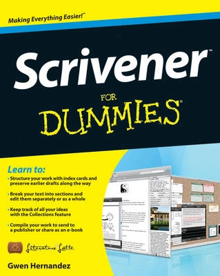 Scrivener For Dummies; Gwen Hernandez; 2012