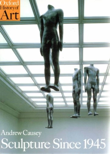 Sculpture since 1945; Andrew Causey; 1998