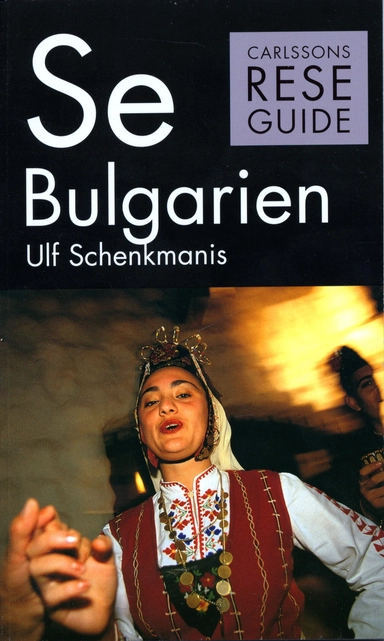 Se Bulgarien; Ulf Schenkmanis; 2004