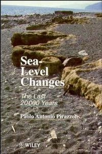 Sea level changes - the last 20,000 years; Paolo Antonio Pirazzoli; 1996