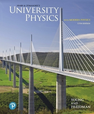 Sears and Zemansky's university physics with modern physics / Hugh D. Young, Roger A. Freedman ; contributing author A. Lewis Ford ; Hugh D. Young; -