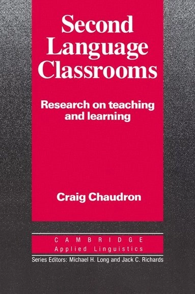 Second language classrooms : research on teaching and learning; Craig Chaudron; 1988