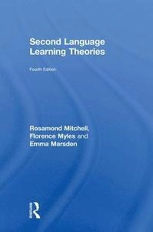 Second Language Learning Theories: Fourth Edition [Elektronisk resurs]